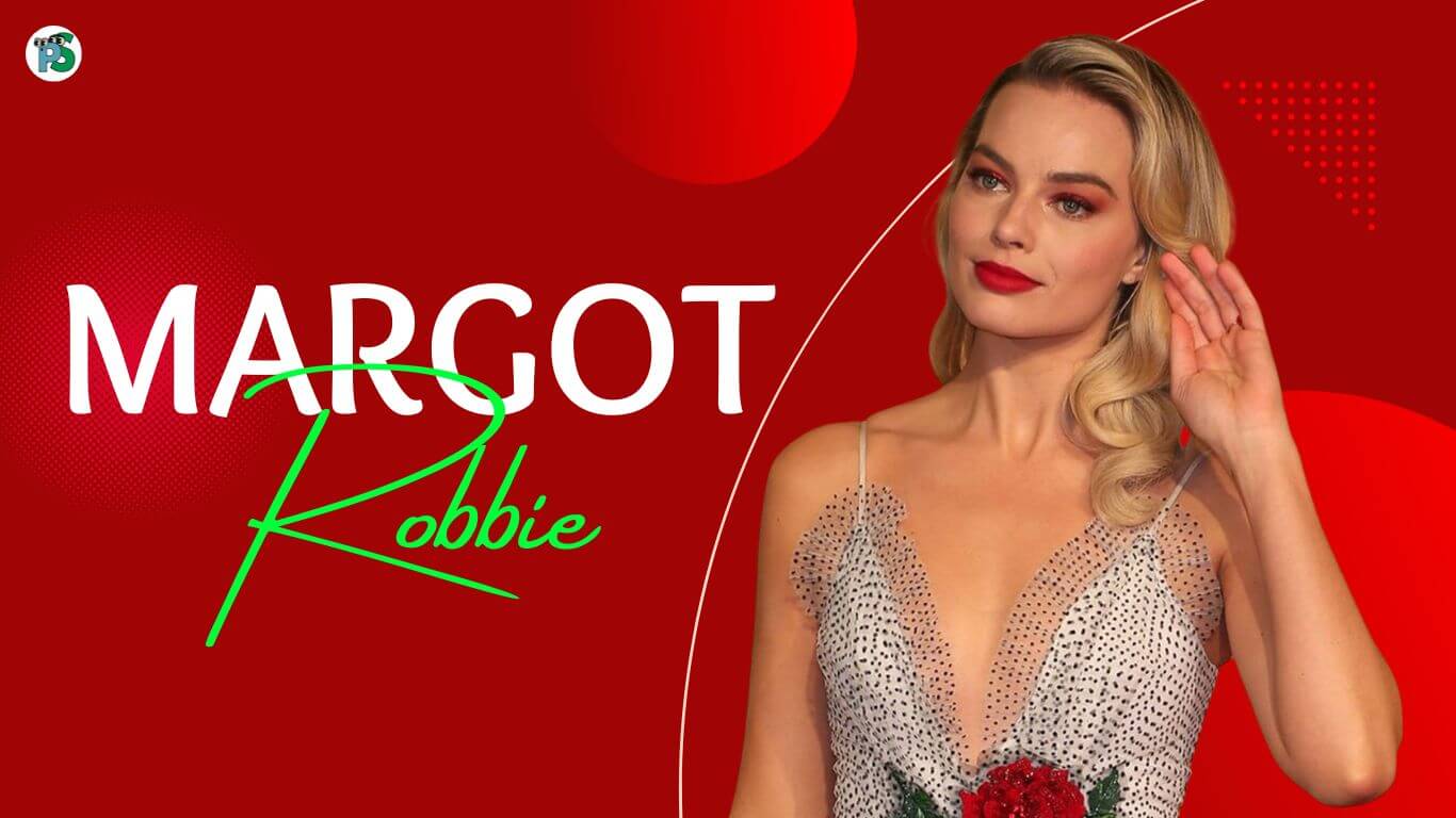 Margot Robbie Biography