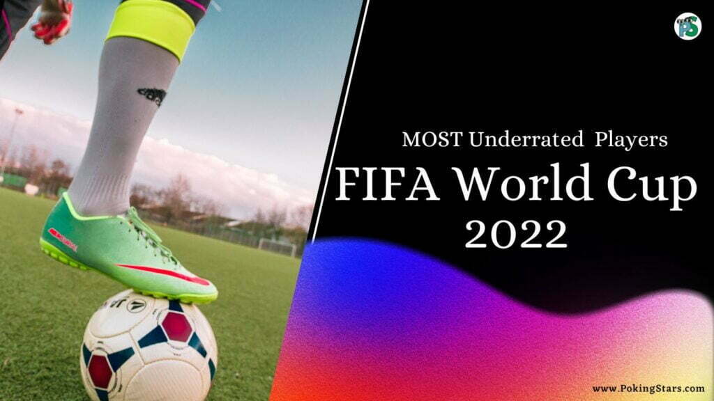 MOST Underrated Player in FIFA World Cup 2022 From Each Nation