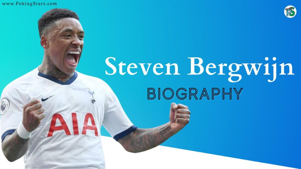 Steven Bergwijn Biography